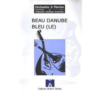ROBERT MARTIN STRAUSS J. - MACIOCCHI - BEAU DANUBE BLEU (LE)