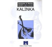 ROBERT MARTIN TRADITIONEL - KALINKA