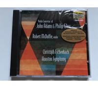 Robert McDuffie - Violin Concertos of John Adams & Philip Glass