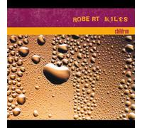 Robert Miles - Children