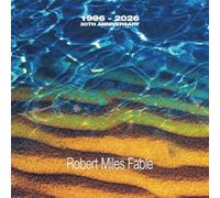 Robert Miles - Fable (1996-2026) (Clear Blue Vinyl) [VINYL]