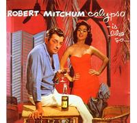 Robert Mitchum - Calypso - Is Like So ...