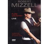 Robert Mizzell - Pure Country Live [DVD]