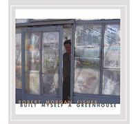ROBERT MORGAN FISHER - Built Myself a Greenhouse