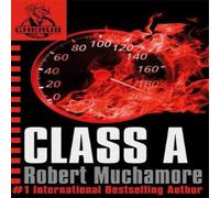 Robert Muchamore CHERUB: Class A : Book 2 in the addictive bestselling teen spy Robert Muchamore Multicolor