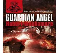 Robert Muchamore CHERUB: Guardian Angel Book Robert Muchamore Multicolor