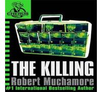 Robert Muchamore CHERUB: The Killing : Book 4 in the addictive bestselling teen spy Robert Muchamore Multicolor