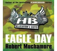 Robert Muchamore Henderson's Boys: Eagle Day Paperback Book Robert Muchamore Multicolor