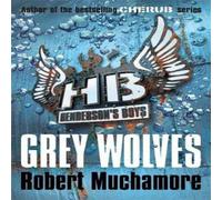 Robert Muchamore Henderson's Boys: Grey Wolves Book Robert Muchamore Multicolor