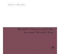 Robert Murphy British Cinema & the Second World War Paperback Book Robert Murphy Multicolor