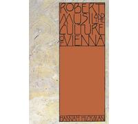 Robert Musil and the Culture of Vienna