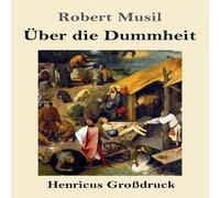 Robert Musil Uber die Dummheit (Grossdruck) Paperback Book Robert Musil Multicolor