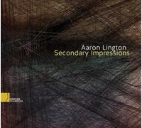 Robert Nelson Aaron Lington: Secondary Impressions (CD) Album (US IMPORT)