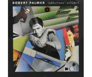 Robert Palmer - Addictions Volume 1