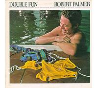Robert Palmer - Double Fun