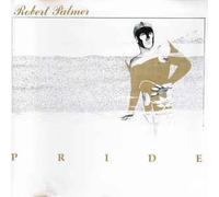 Robert Palmer - Pride