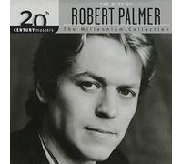 ROBERT PALMER - Robert Palmer: 20th Century Masters