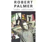 Robert Palmer - Robert Palmer: Addictions [VHS]