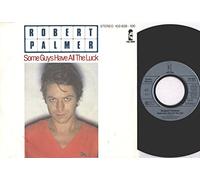 Robert Palmer - Some Guys Have All The Luck - Island Records - 103 828, Island Records - 103 828 - 100