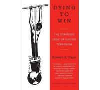 Robert Pape Dying to Win (Paperback) (US IMPORT)