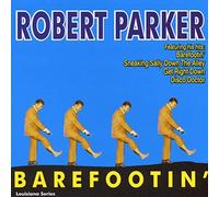 Robert Parker - Barefootin'