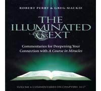 Robert Perry The Illuminated Text Vol 4: Commentaries for Deepening Your Robert Perry Multicolor