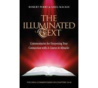 Robert Perry The Illuminated Text Volume 6: Commentaries for Deepening Your Robert Perry Multicolor