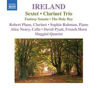 Robert Plane - Ireland: Sextet; Clarinet Trio, Fantasy Sonata, The Holy Boy