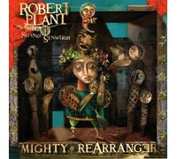Robert Plant And The Strange Sensation - Mighty Rearranger