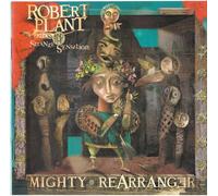 Robert Plant And The Strange Sensation - Mighty Rearranger