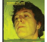 Robert Pollard From a Compound Eye (Vinyl) (US IMPORT)
