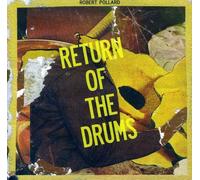 Robert Pollard - Return of The Drums [VINYL]