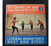 Robert Prince - Robert Prince's N.Y. Export: Op. Jazz From Ballets U.S.A. / Ballet Music From Leonard Bernstein's West Side Story