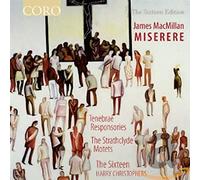 The Sixteen / Christophers – James Macmillan: Miserere