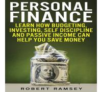 Robert Ramsey Personal Finance: Learn How Budgeting, Investing, Self Discipline Robert Ramsey Multicolor