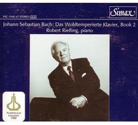 Robert Riefling - Johann Sebastian Bach: Das Wohltemperierte Klavier, Book 2