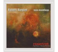 Robert Riegler - Rosenrot the Music of Werner Pirchner