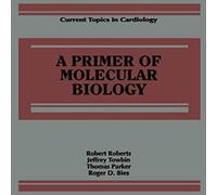 Robert Roberts A Primer of Molecular Biology Paperback Book Robert Roberts Multicolor