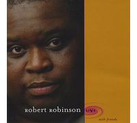 Robert Robinson ""Live"" with Friends