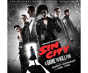 Robert Rodriguez and Carl Thiel - Sin City: A Dame To Kill For