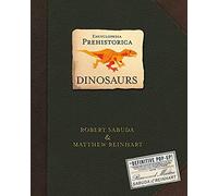 Robert Sabuda - Encyclopedia Prehistorica Dinosaurs The Definitive P - K245z