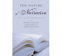 The Nature of Narrative: Revised and Expanded by Robert Scholes (English) Hardco