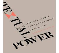 Robert Scholes Textual Power: Literary Theory & the Teaching of English Robert Scholes Multicolor
