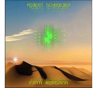Robert Schroeder - Fata Morgana
