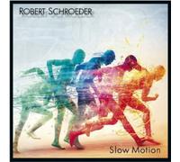 Robert Schroeder – Slow Motion – CD – US Import