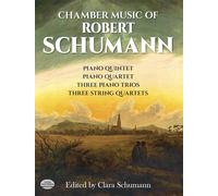 Robert Schumann Chamber Music: Edited by Clara Schumann (Dover Chamber Music Scores)