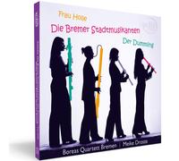 Meike Droste – Die Bremer Stadtmusikanten / Der Dummling / Frau Holle – NAXOS