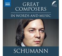 Davinia Caddy; Leighton Pugh - Great Composers in Words and Music: Robert Schumann