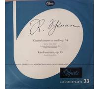 Robert Schumann - Klavierkonzert A - Moll op.54 / Kinderszenen, op.15