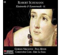 Robert Schumann: Klavierwerke & Kammermusik, IX